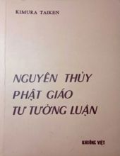 NGUYÊN THỦY PHẬT GIÁO TƯ TƯỞNG LUẬN